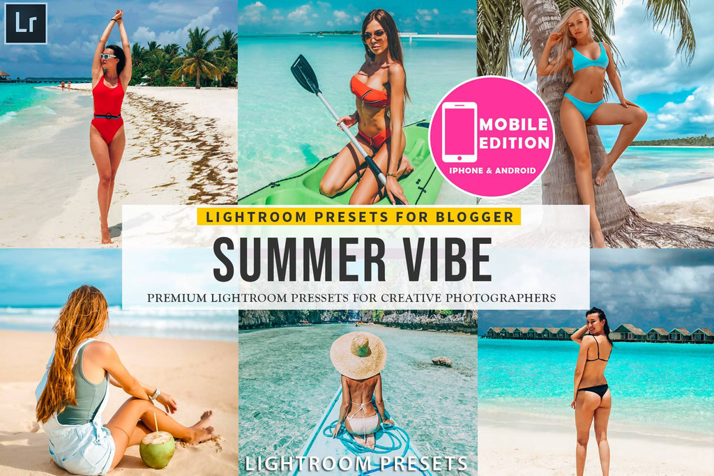 Summer Vibes Lightroom Presets Lightroom Presets Presetsh 