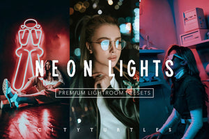 Moody Vibrant NEON LIGHTS Editorial Lightroom Presets Pack for Desktop & Mobile